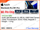 Apple Macbook Pro (2021) (Apple M1 Pro Chip with 8 Core CPU, 14 Core GPU, 16GB, SSD 512GB, 14", Weight 1.6 Kg)