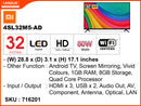 Mi 32'' HD  Android TV 4SL32M5-AD