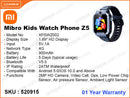 Mibro Kids Watch Phone Z5 XPSWZ002