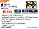 Apple MacBook Air (2023) (Apple M2 Chip with 8 Core CPU, 10Core GPU, 8GB, 256GB, 15.3", Weight 1.51 Kg)