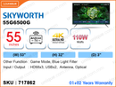 SKYWORTH 55" LED UHD 4K Android TV 55G6500G