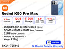 Redmi K90 Pro Max 5G 12GB, 512GB (06 Months Service Warranty)