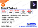 Redmi Turbo 4 5G 12GB, 256GB (06 Months Service Warranty)