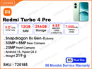 Redmi Turbo 4 Pro 5G 12GB, 256GB (06 Months Service Warranty)