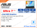 ASUS Vivobook S14 S3407CA-LY063W Matte Gray ( Intel Core Ultra 7-255H, 16GB DDR5 5600MHz (1 slot free, up to 32GB), 512GB M.2 NVMe PCIe 4 SSD, Window 11, 14" WUXGA 1920x1200, Battery 4-Cell, 70Wh, Weight 1.40kg )